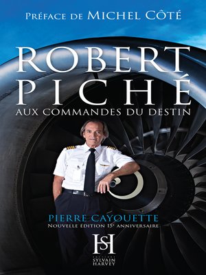 cover image of ROBERT PICHÉ aux commandes du destin